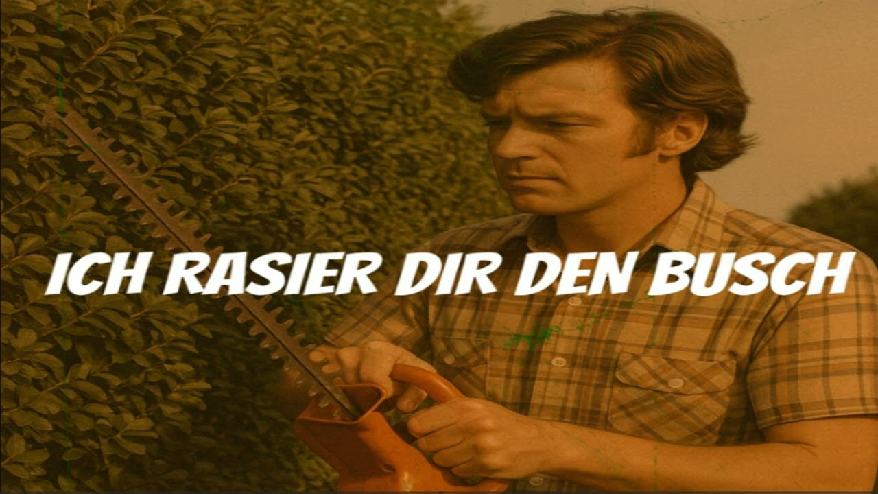 Ich rasier dir den Busch  -  (frech & funky Pop mit Augenzwinkern) @Dj-Cult-Music  ​