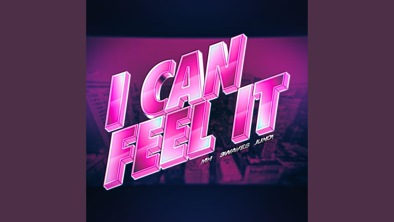 I Can Feel It