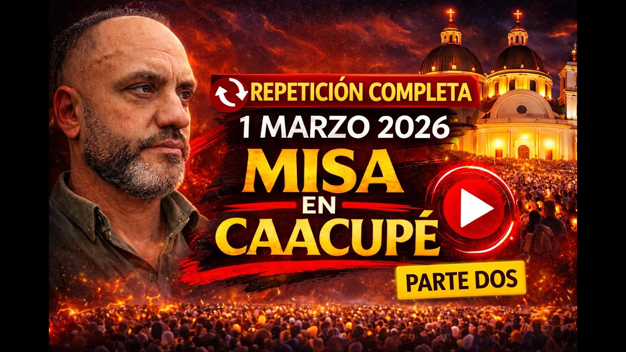 Capitulo 2 Caacupe Misa 1 de Marzo 2026. #paraguay #caacupe #virgendecaacupé