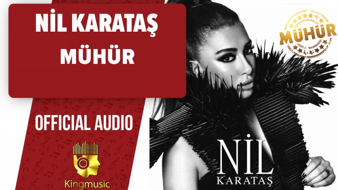 Nil Karataş - M&uuml;h&uuml;r - ( Official Audio )