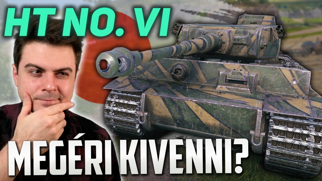 A japán Tigris: A HT No. VI megéri? 🐯