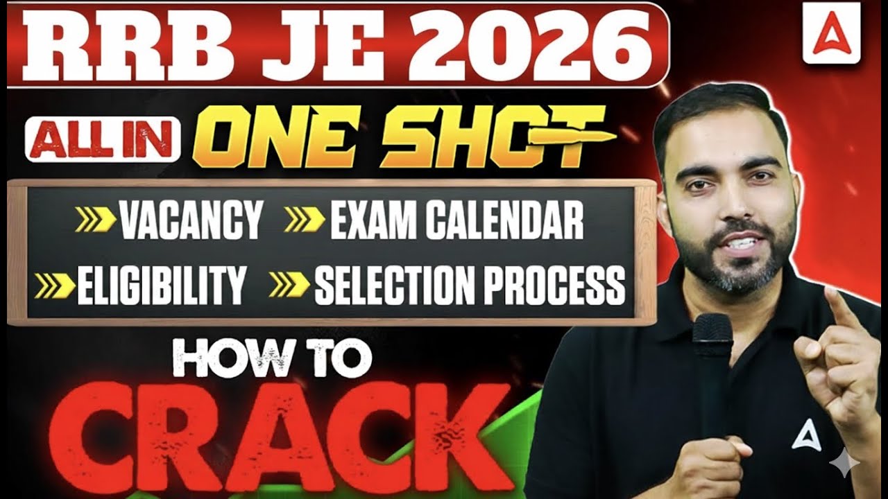 RRB JE 2026 Big Update | Vacancy, Exam Calendar, Eligibility & Selection Process | Latest Update