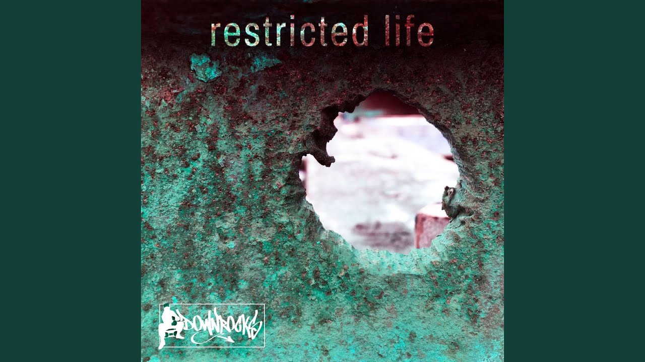 Restricted Life
