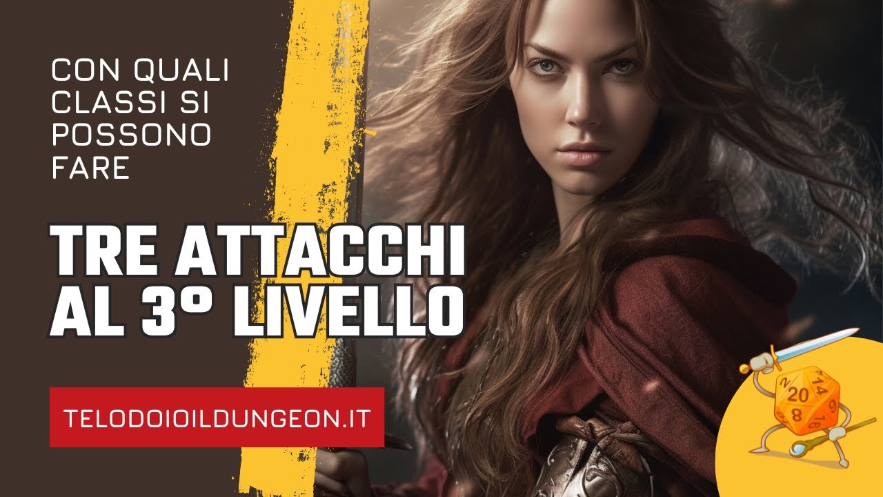 Tre attacchi al 3° livello, è possibile? [build 5e]