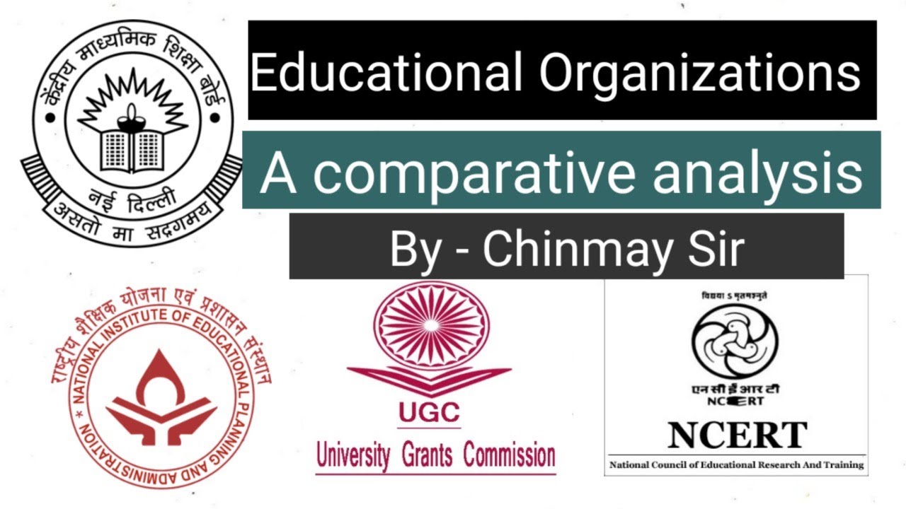 Educational Organizations of India - A Comparative Study