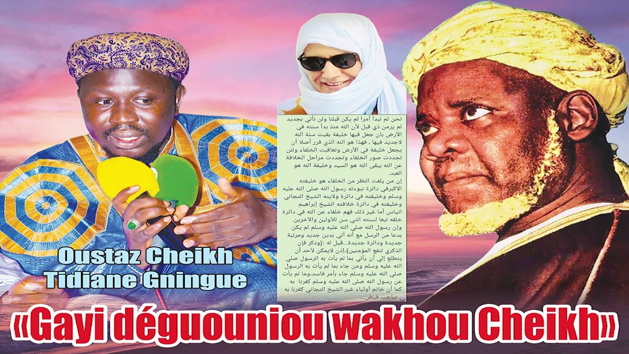 Gayi déguouniou wakhou Cheikh Ould Khaïry