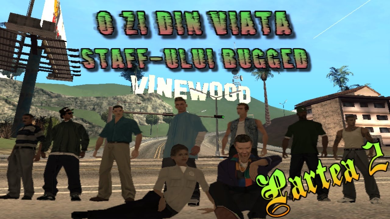 [Parodie SA:MP] O zi din viața Staff-ului BUGGED (Partea 2)