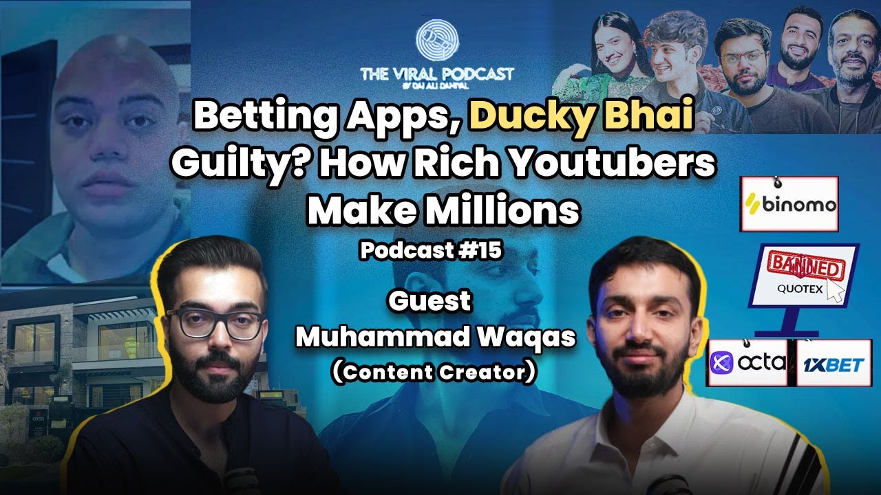 Waqas on Betting Apps, Ducky Bhai and How YouTubers Make Millions | The Viral Podcast | Episode 15