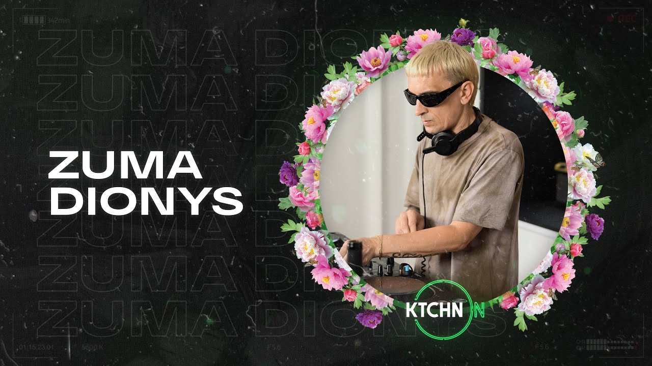 Zuma Dionys live for KTCHN ON [Downtempo DJ Mix] 4K