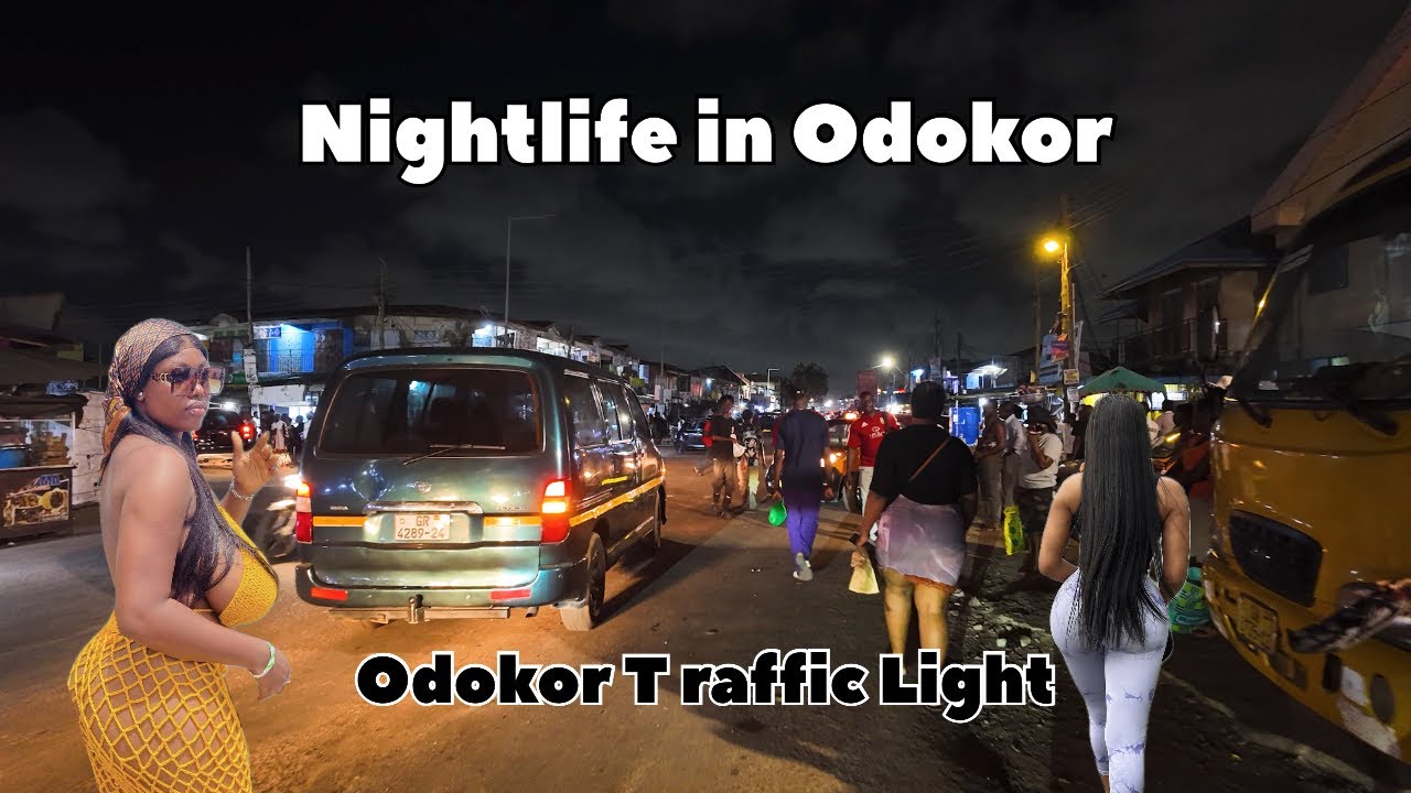 2025 NIGHTLIFE IN ACCRA, ODOKOR | GHANA NIGHTLIFE