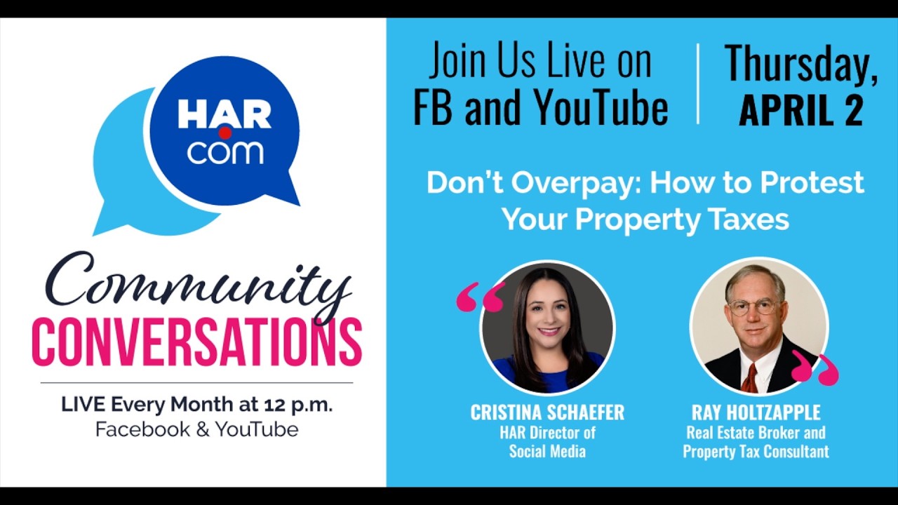 HAR Community Conversations: Don&rsquo;t Overpay: How to Protest Your Property Taxes