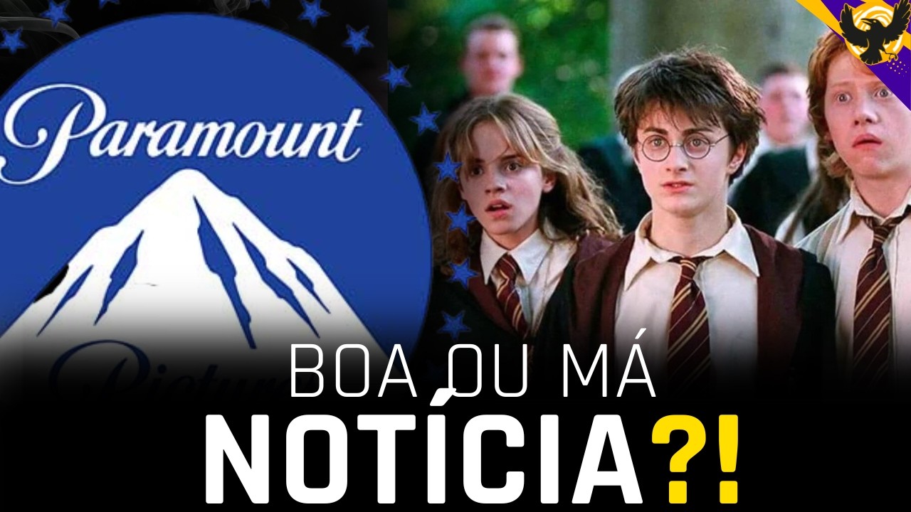 PARAMOUNT COMPRA A WARNER BROS MAS ISSO É REALMENTE UMA BOA NOTÍCIA?!