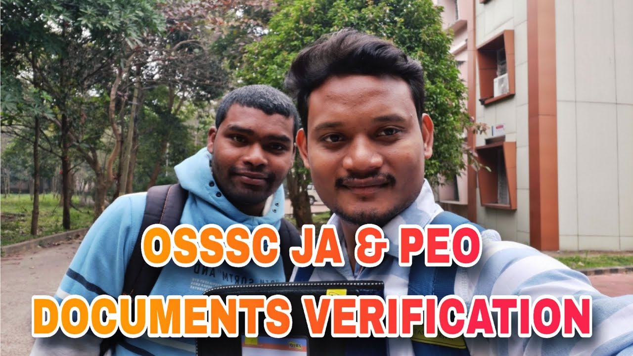 Osssc JA & PEO documents verification | My experience | Odia boy braja