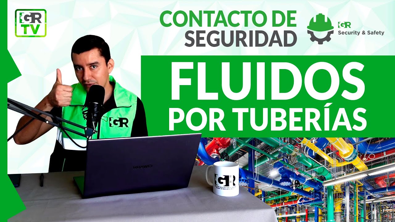 Contacto de Seguridad | NOM-026-STPS-2008 | Fluidos Conducidos por Tuberías | Instituto GR
