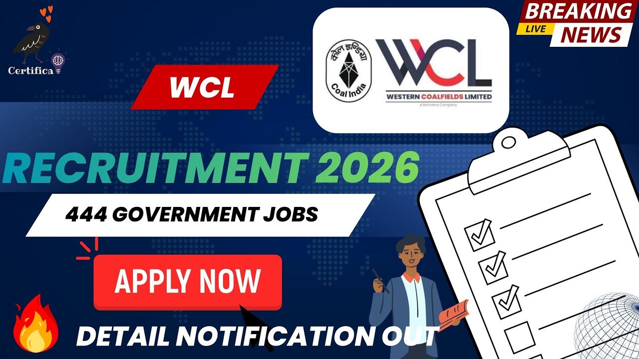 Western Coalfields WCL Recruitment 2026 | 444 Government Jobs | ₹47,330/Month | Apply Now!