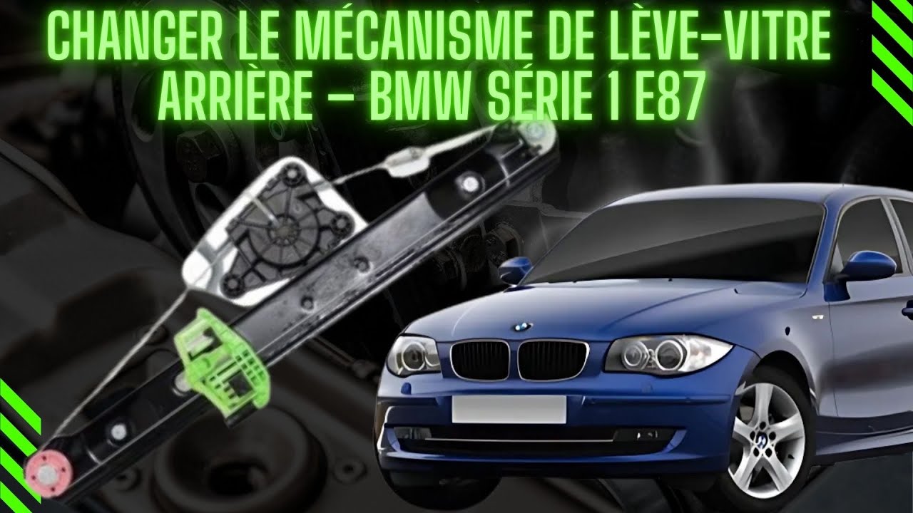 Changer le mécanisme de lève-vitre arrière – BMW Série 1 E87 ✅