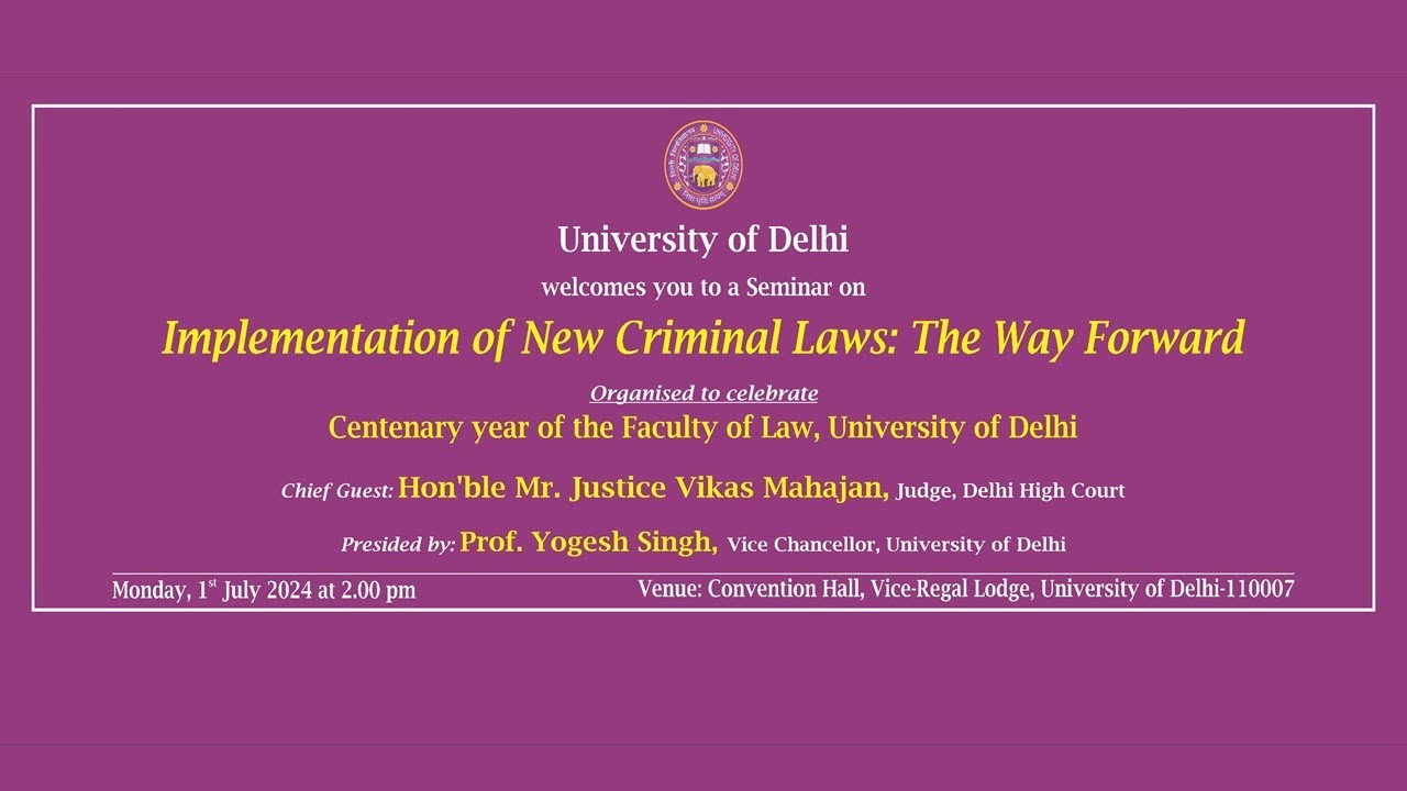 Seminar on Implementation of New Criminal Laws: The Way Forward