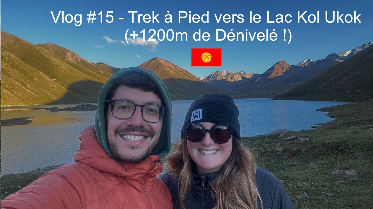 Vlog #15 - Trek à Pied vers le Lac Kol Ukok avec +1200m de Dénivelé ! | Kirghizistan