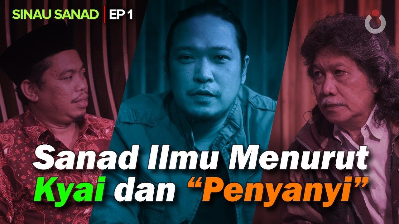 Sanad Ilmu Menurut Kyai dan “Penyanyi” | Sinau Sanad | EP1