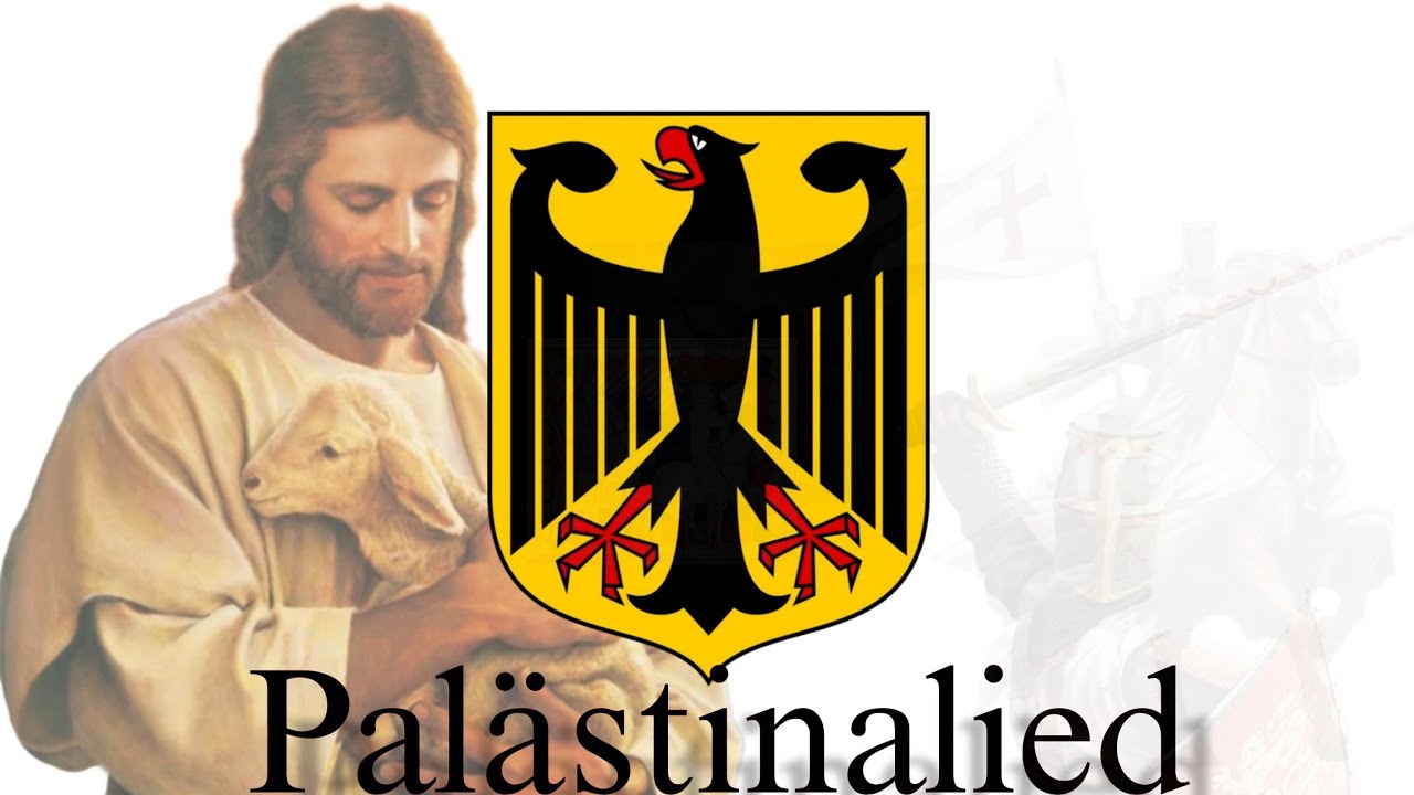 Palästinalied- (Deutsch Song)12th-century Crussader Song