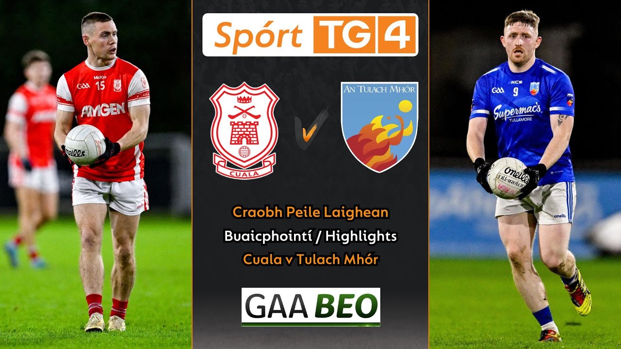 Cuala-1-10 Tulach Mhór-0-10 | Buaicphointí/Highlights | Craobh Peile Laighean 2024