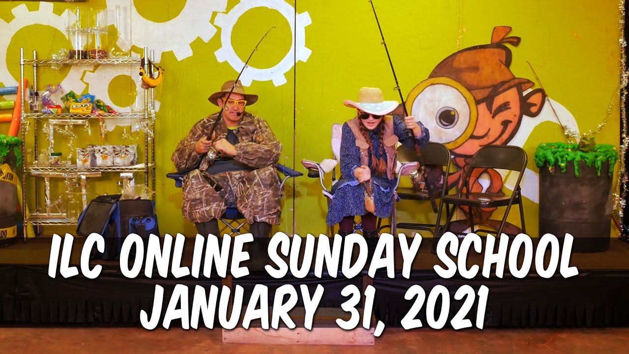 ILC Online Sunday School | January 31, 2021