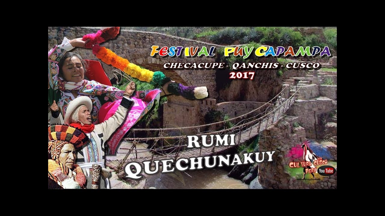 RUMI  QUECHUNAKUY Pitumarca PUYCAPAMPA 2017