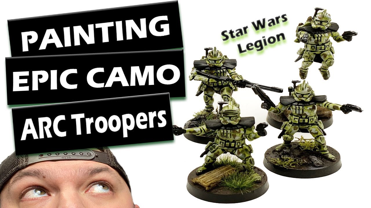 Painting EPIC Arc Trooper Camo made EASY- A Star Wars Legion painting tutorial video