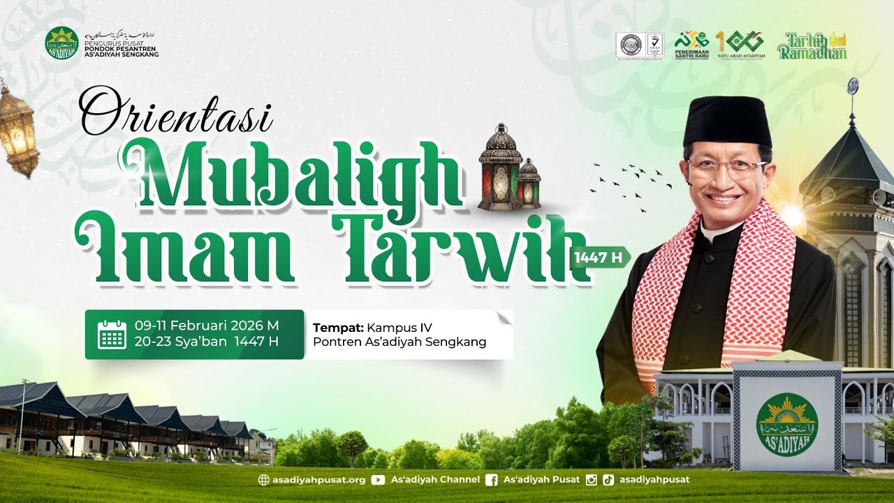 ORIENTASI MUBALIGH DAN IMAM TARWIH 1447 H | KAMPUS IV PONTREN AS'ADIYAH SENGKANG |
