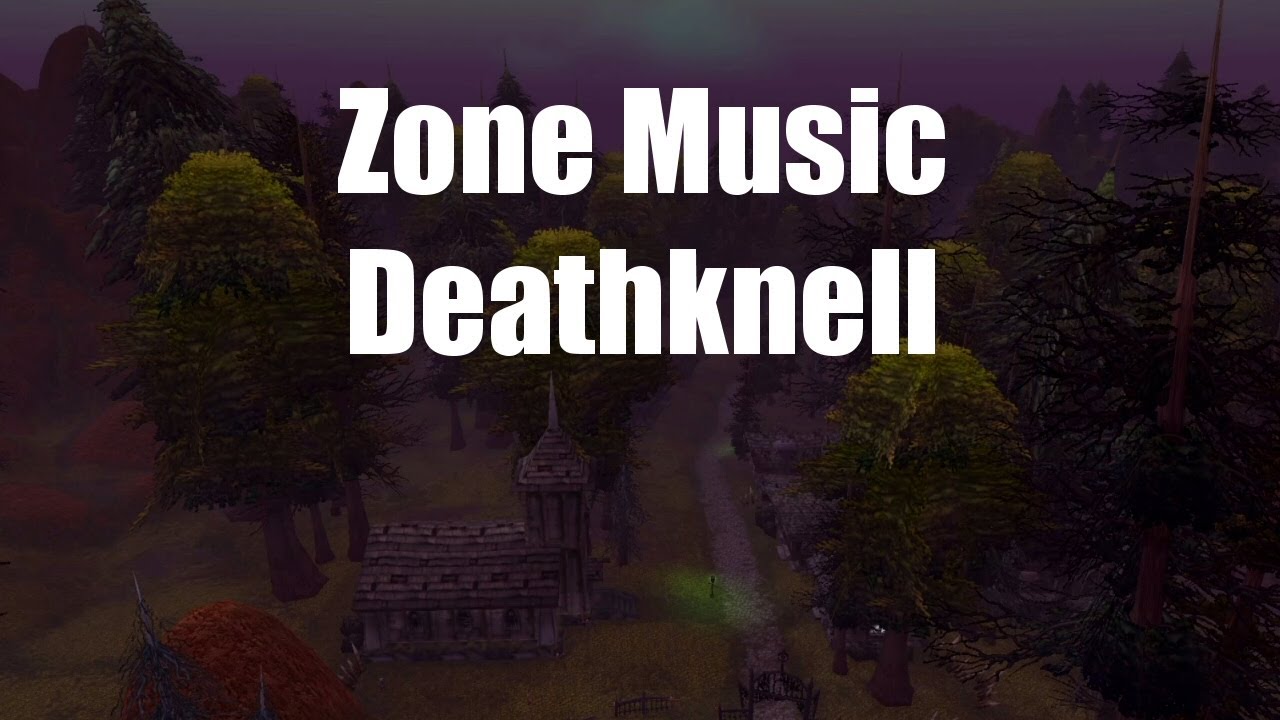 WoW Zone Music: Deathknell, Tirisfal Glades - Undead Starting Zone - World of Warcraft Ambience
