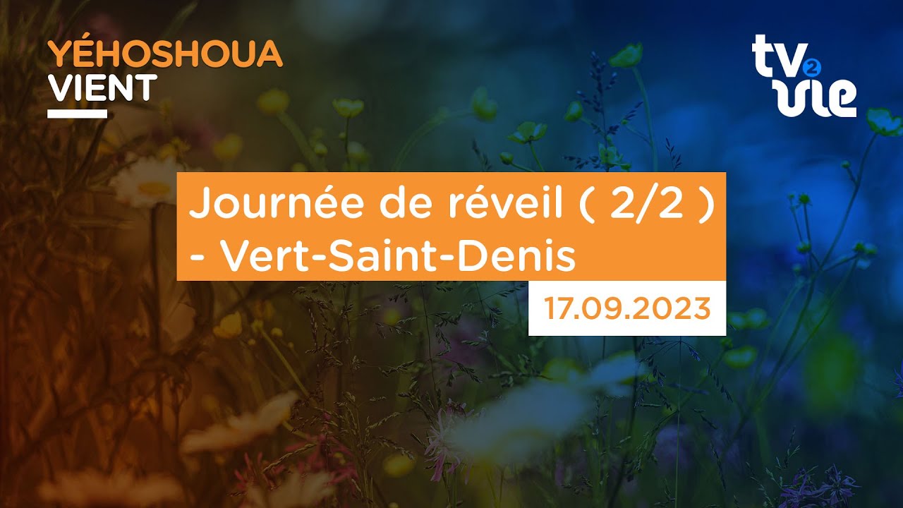 Journée de réveil ( 2/2 ) - Vert-Saint-Denis (17/09/23)