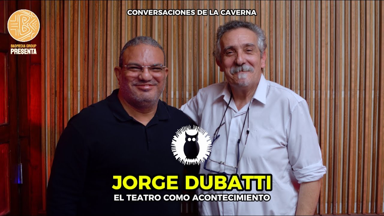 Conversaciones de la Caverna: Jorge Dubatti - El Teatro como acontecimiento.