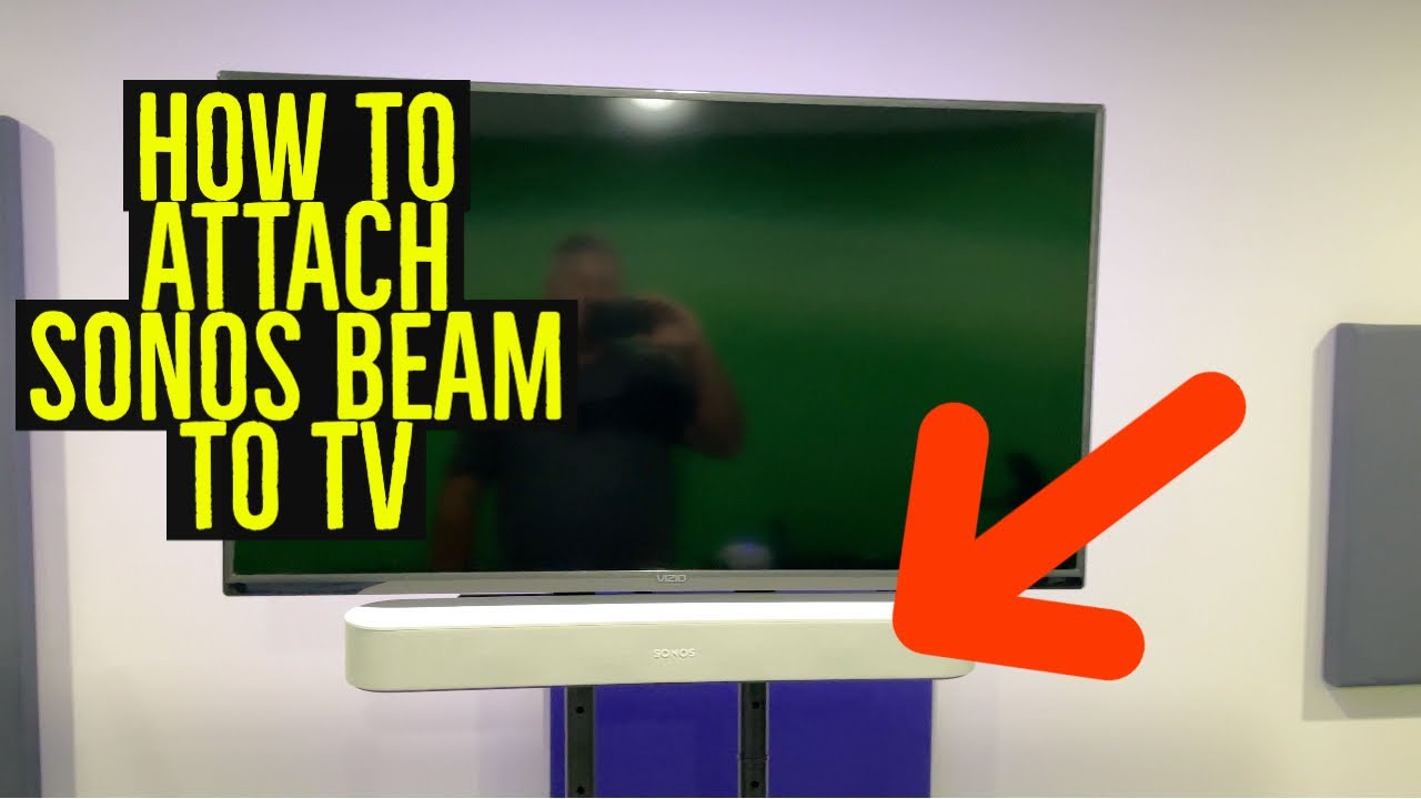 How to Attach Sonos Beam to TV