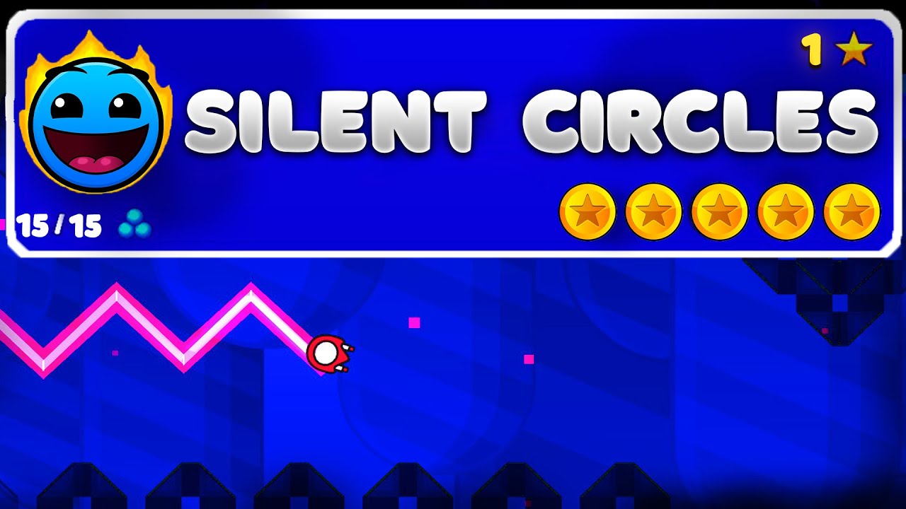 ОБЛЕГЧАЮ SILENT CIRCLES ДО СЛОЖНОСТИ ИЗИ | Geometry Dash  2.2