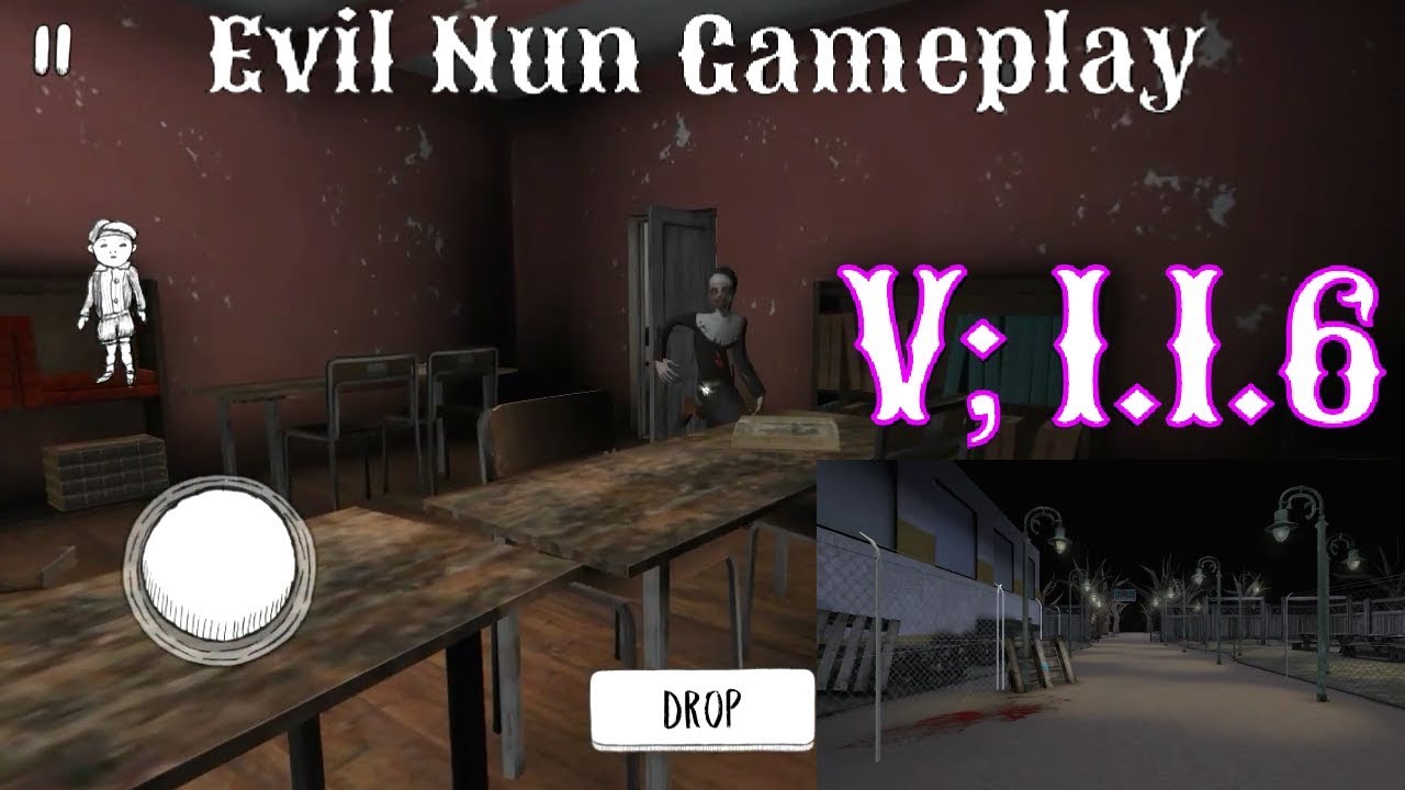 Evil Nun Gameplay (V;1.1.6)
