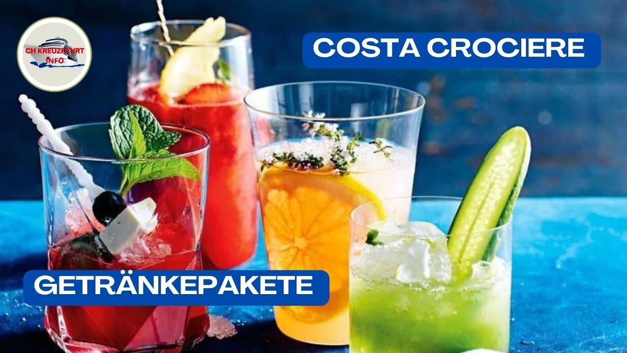 Costa Kreuzfahrt - Getränkepakete und Getränkepreise / komplette Getränkekarte