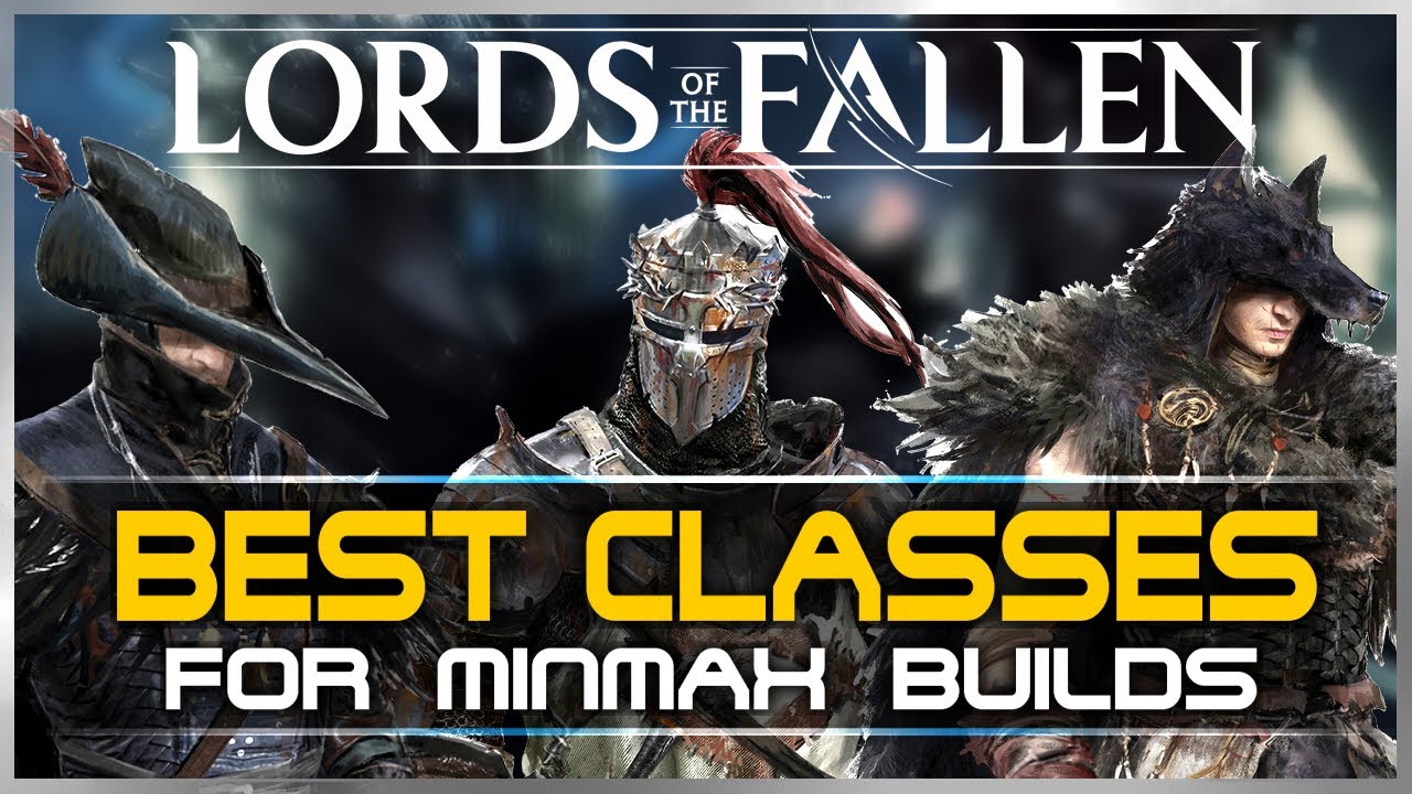 Lords of the Fallen &mdash; ЛУЧШИЕ стартовые классы | Какой лучше всего подойдет для вашего БИЛДА!?