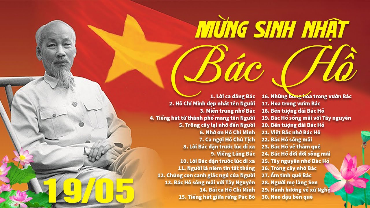 Lời Ca Dâng Bác - Nhạc Về Bác Hồ Càng Nghe Càng Thấm | Nghe Mừng Sinh Nhật Bác