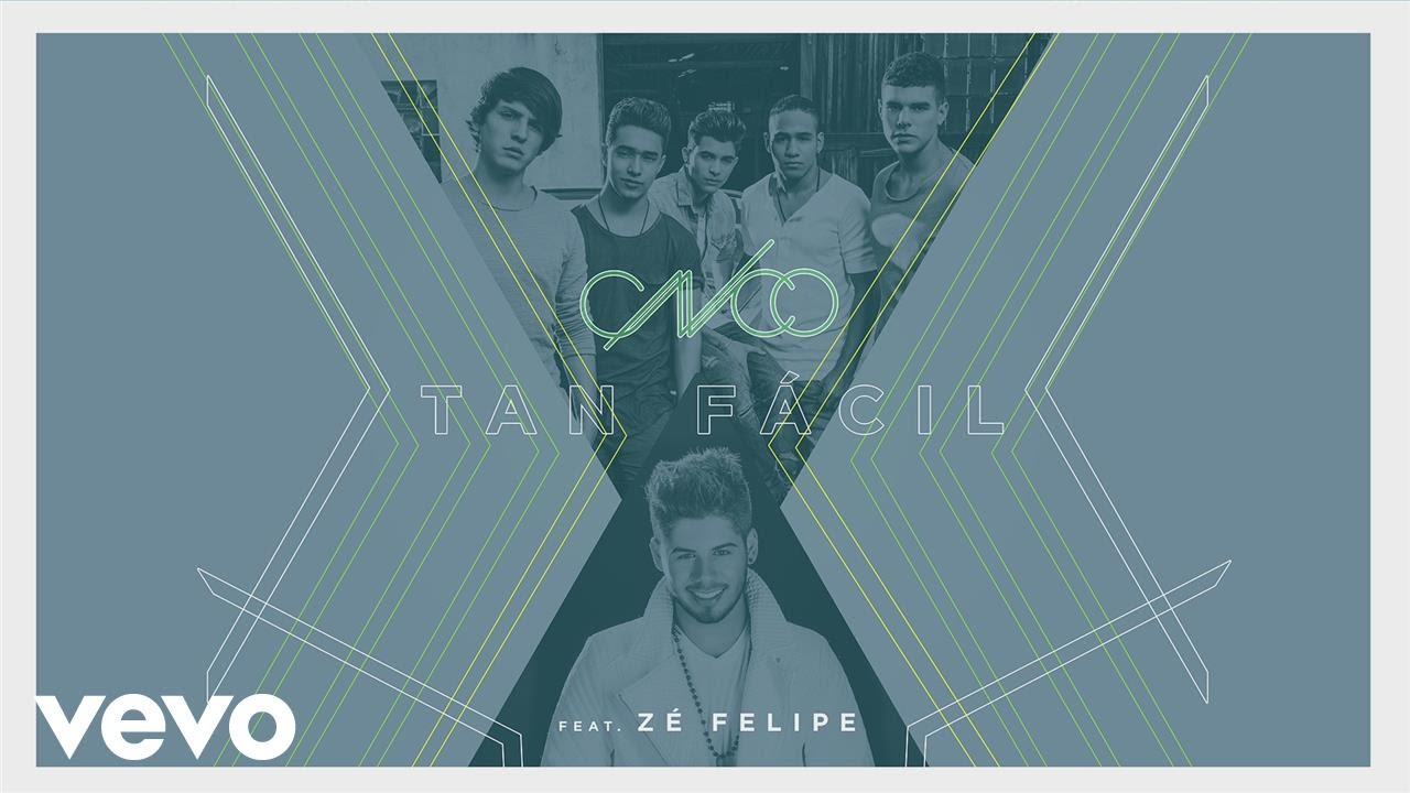 CNCO, Z&eacute; Felipe - Tan F&aacute;cil (Spanish-Portuguese Version)[Cover Audio]