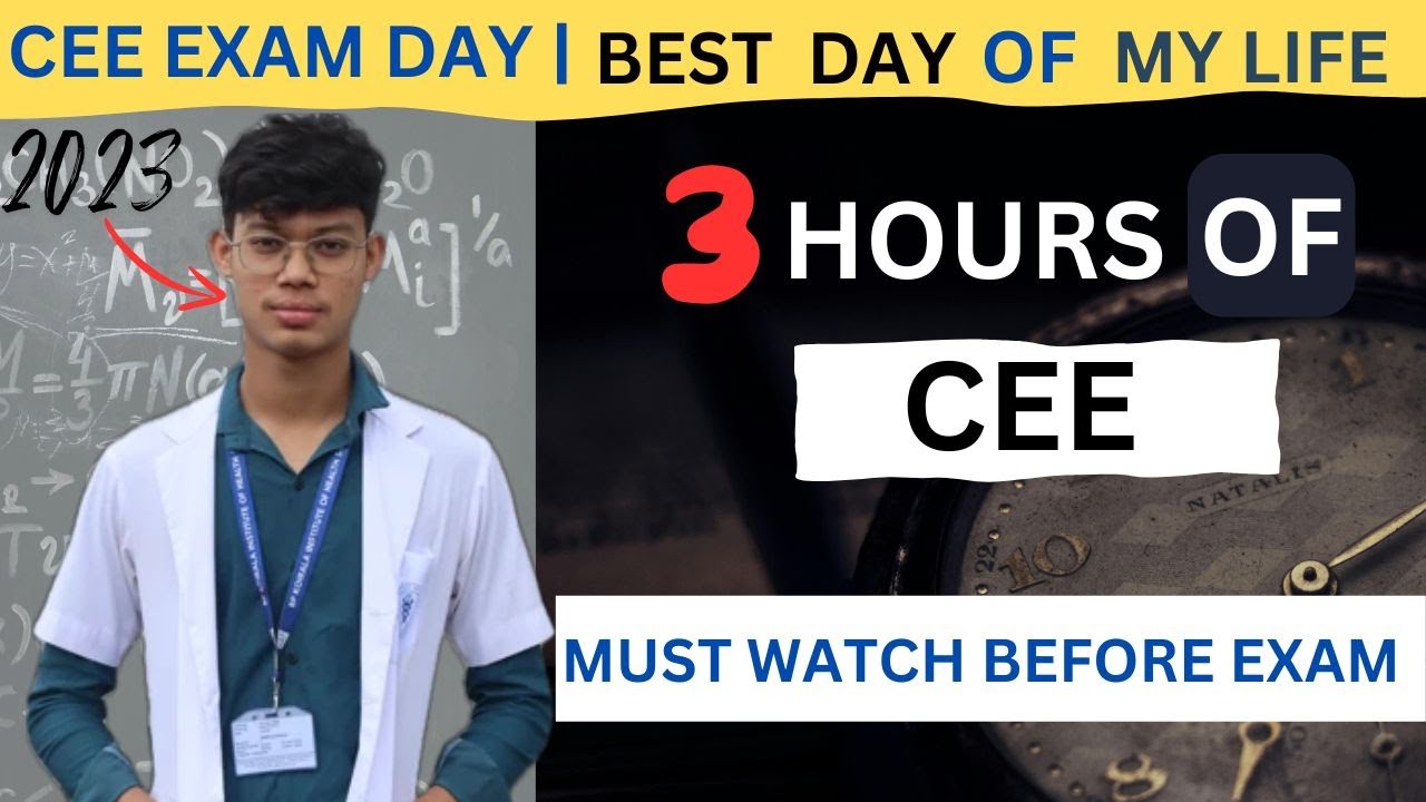 My Inspiring CEE Exam Day Story! | Challenges on Exam Day you MUST KNOW!