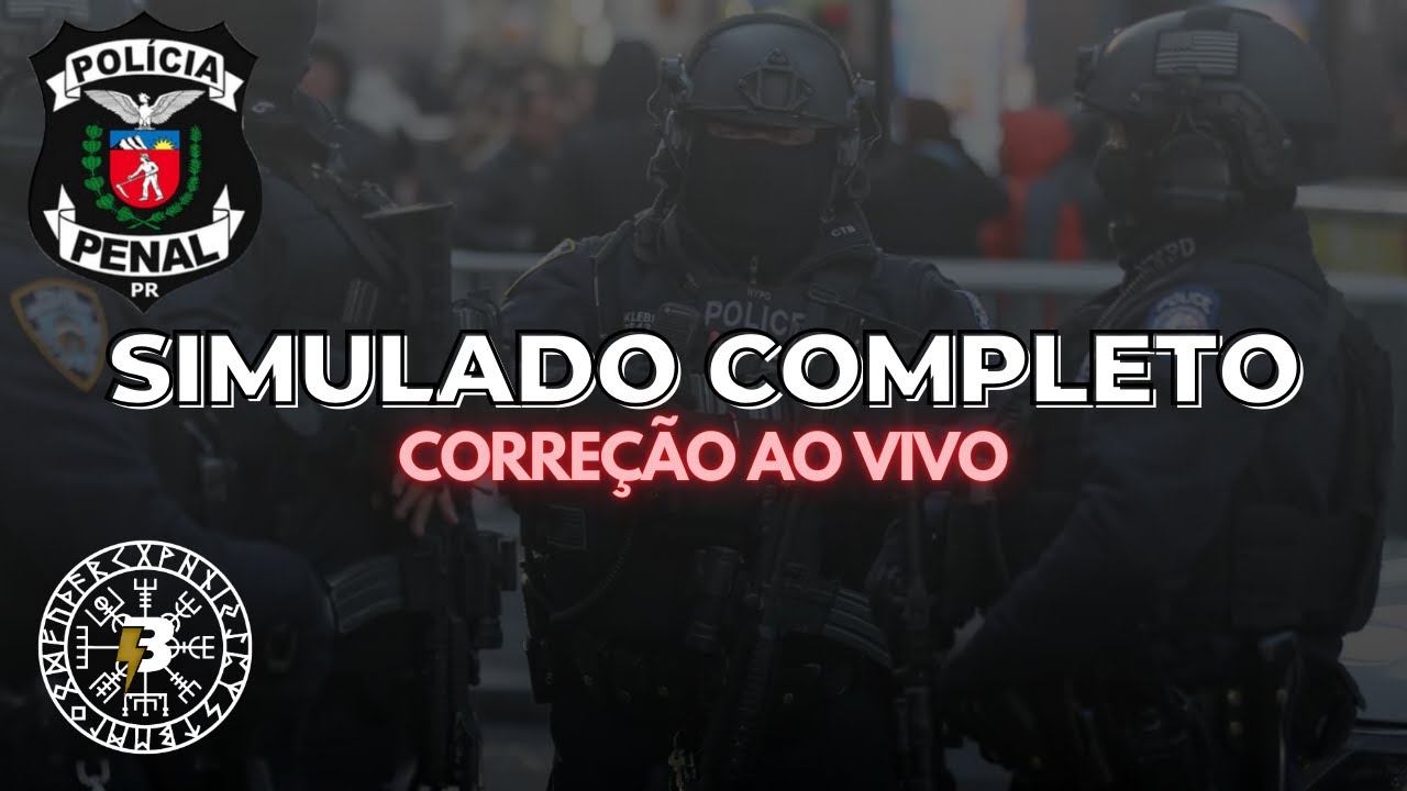POLÍCIA PENAL DO PARANÁ | SIMULADO COMPLETO | CORREÇÃO AO VIVO