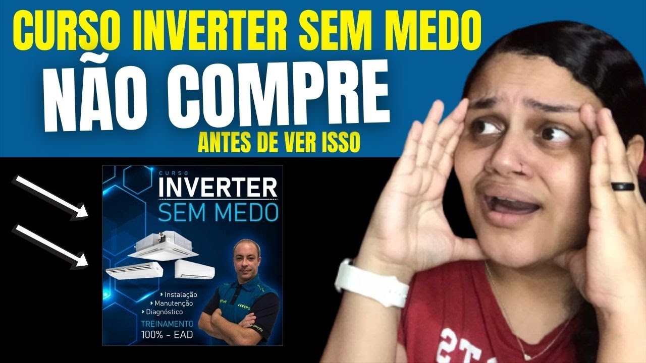 Curso Inverter Sem Medo: Esse Curso de Inverter Online é Bom? Inverter sem medo [ALERTA] 
