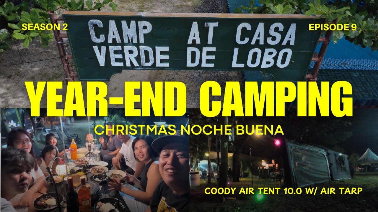 Coody 10.0 Inflatable Tent | Year-End Camping | Christmas Noche Buena at Camp