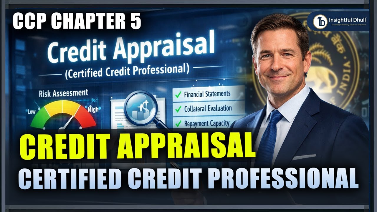 Chapter 05 CCP | Credit Risk vs. Credit Appraisal: What Every Banker Should Know|