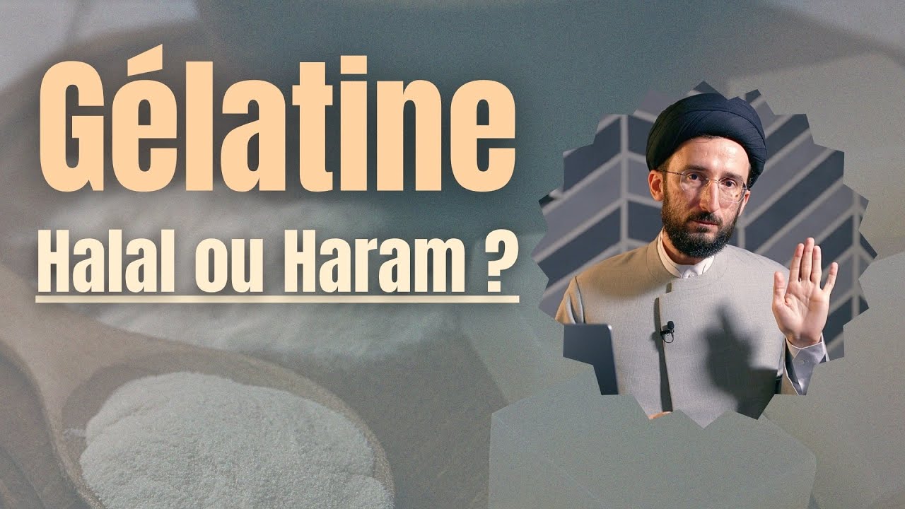 La Gélatine en islam, Halal ou Haram ?