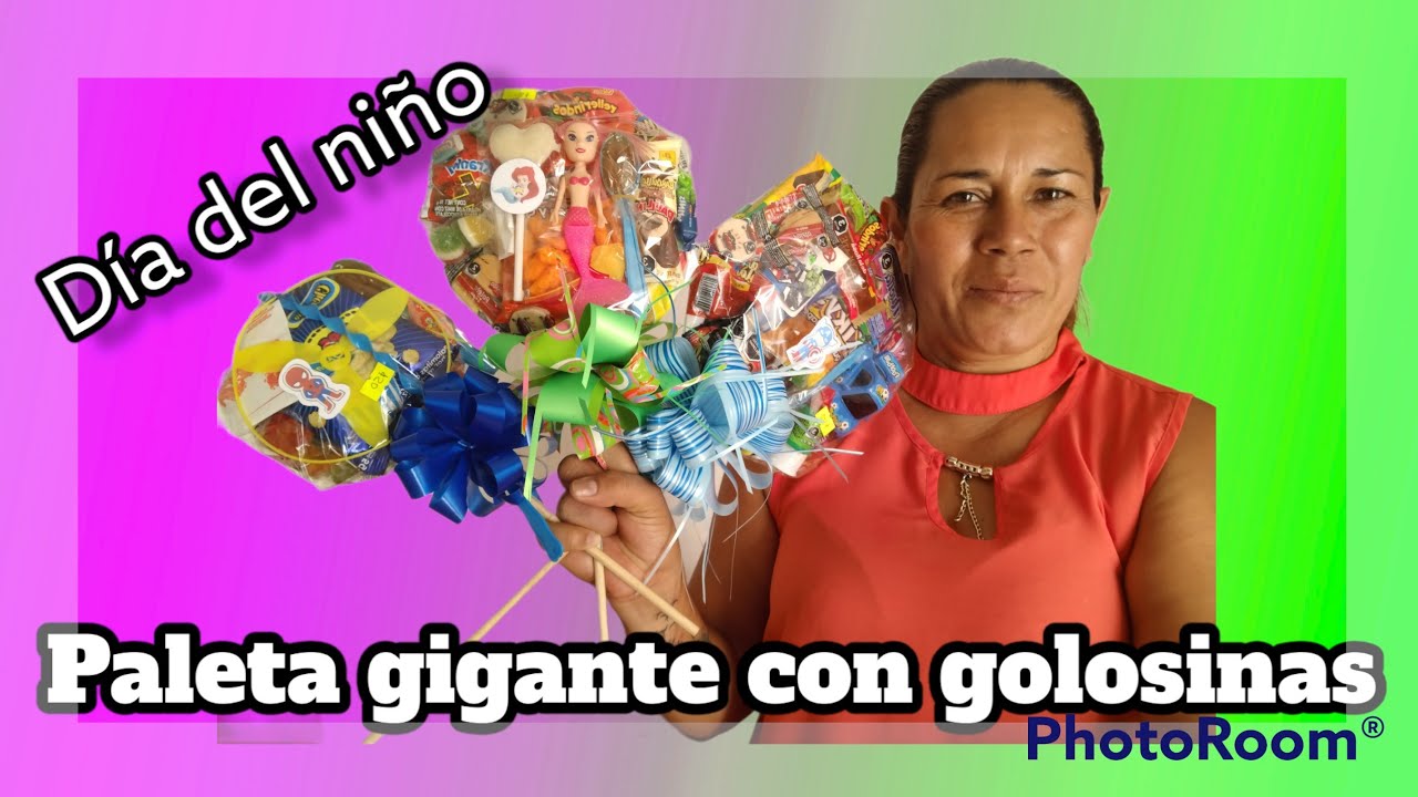 Paletas gigantes con golosinas, día del niño.