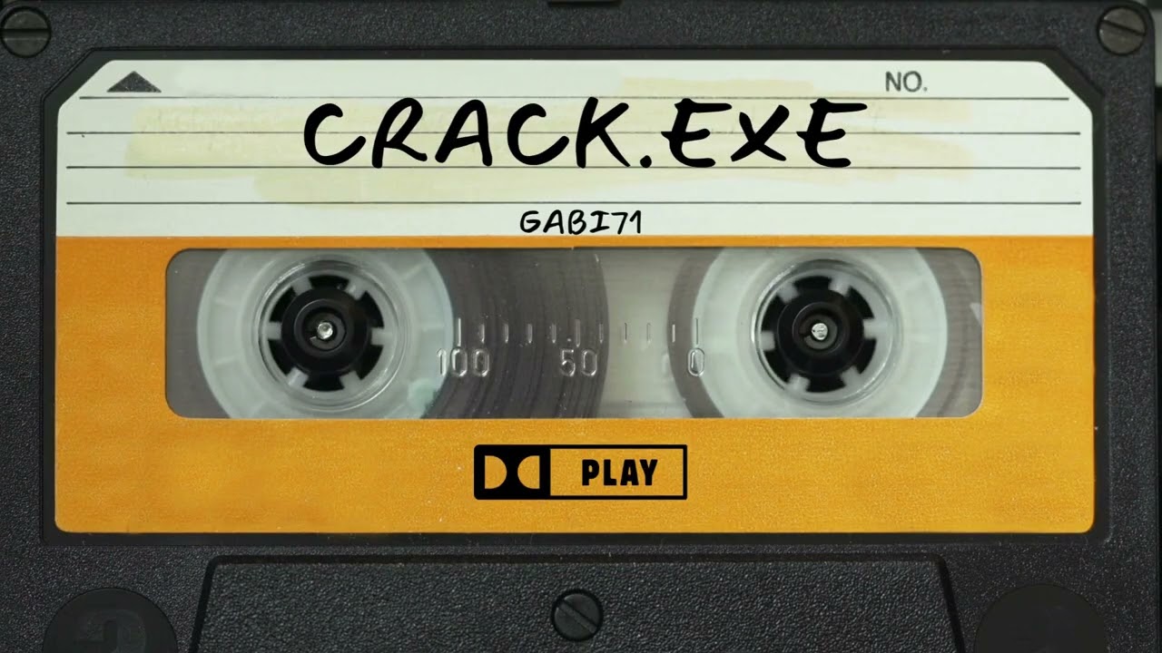 crack.exe | Musique De Gabi71