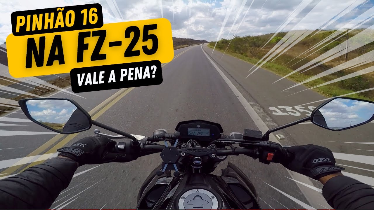 NÃO COLOQUE O PINHÃO 16 NA FZ25 ANTES DE VER ESSE VÍDEO