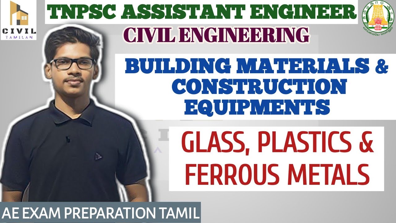 BUILDING MATERIALS 7| GLASS, PLASTIC & FERROUS METALS | TNPSC JDO  2024