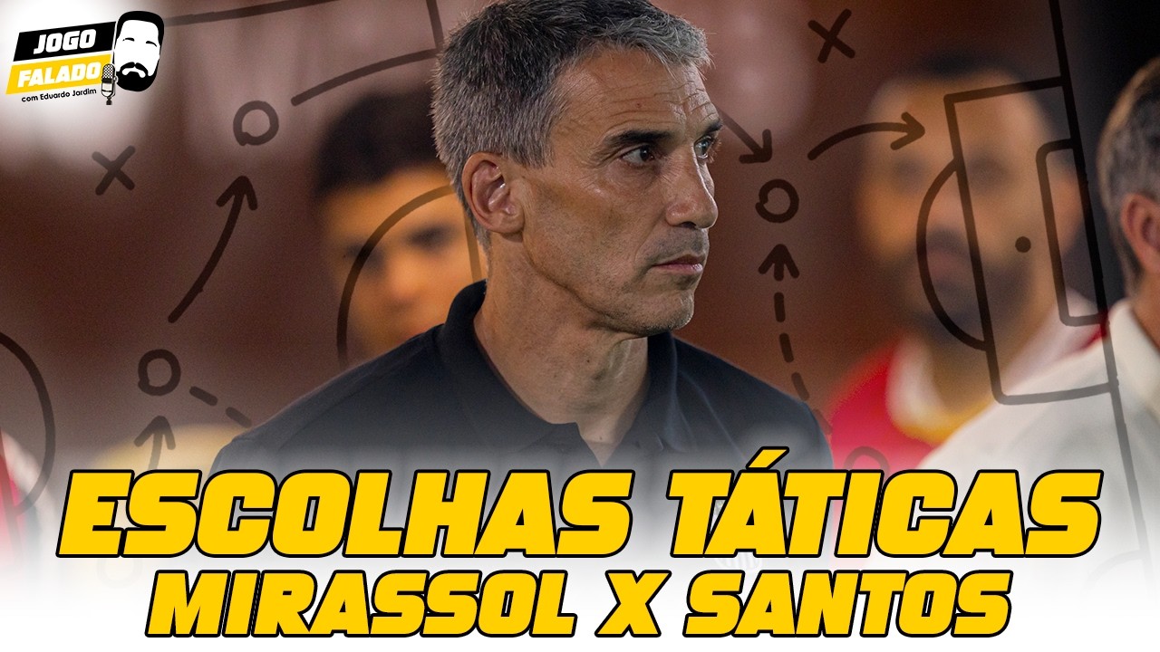 As escolhas TÁTICAS do SANTOS contra o Mirassol